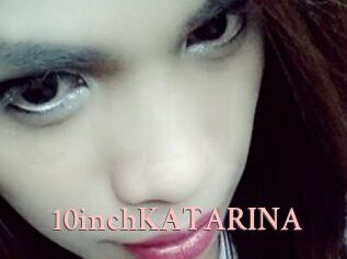 10inchKATARINA