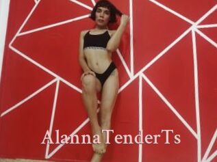AlannaTenderTs