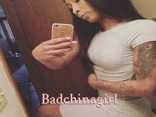 Badchinagirl