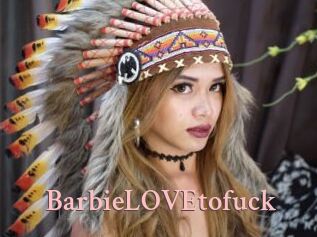 BarbieLOVEtofuck