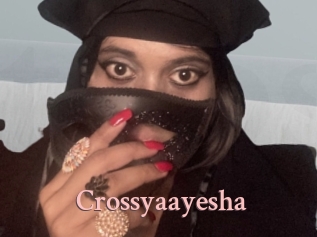 Crossyaayesha