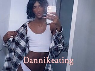 Dannikeating