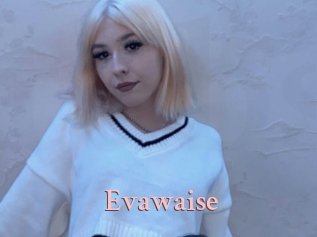 Evawaise