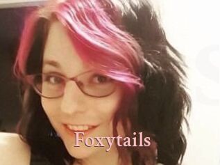 Foxytails