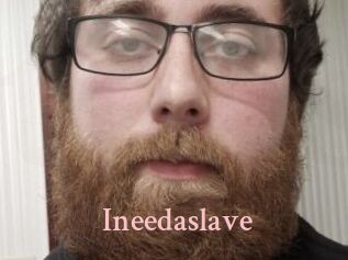 Ineedaslave