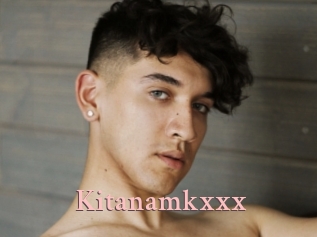 Kitanamkxxx