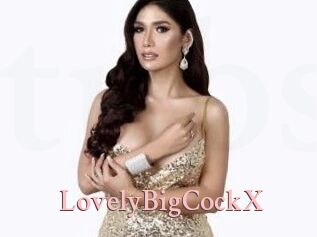 LovelyBigCockX