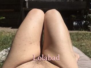Lolabad