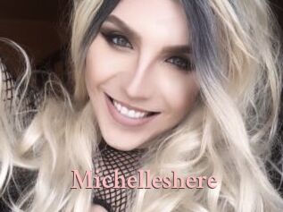 Michelleshere