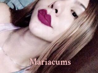 Mariacums