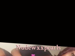 Nudewxxpearls