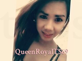 QueenRoyalTS69