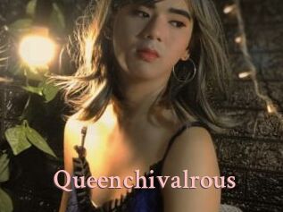 Queenchivalrous