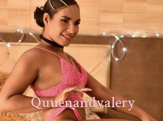 Quuenandvalery