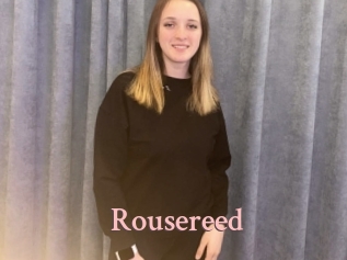 Rousereed