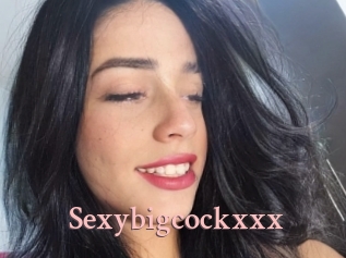 Sexybigcockxxx