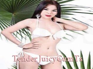 TenderJuicyCumTs