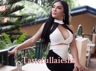 Tastefullaiesha