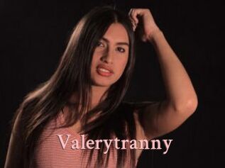 Valerytranny