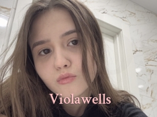 Violawells