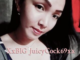 XxBIG_JuicyCock69xx