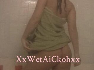 XxWet_AiCkohxx