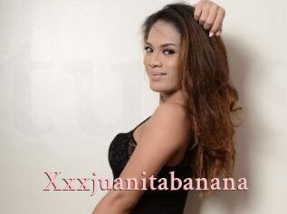 Xxxjuanitabanana